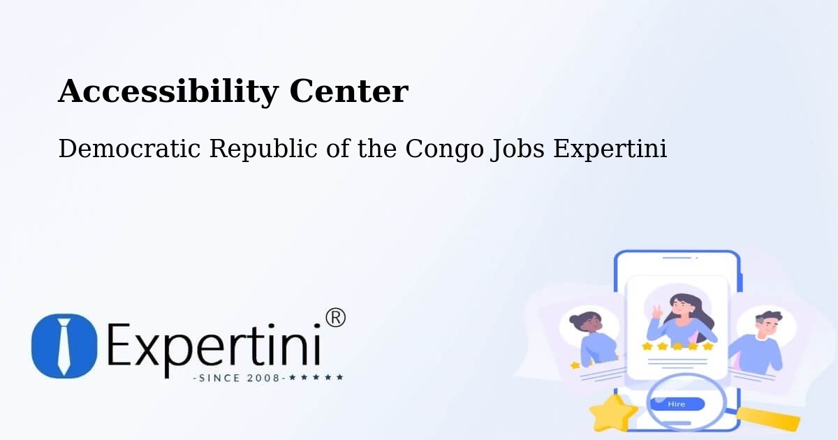 Accessibility Statement – Gbadolite - Democratic Republic of the Congo Jobs Expertini
