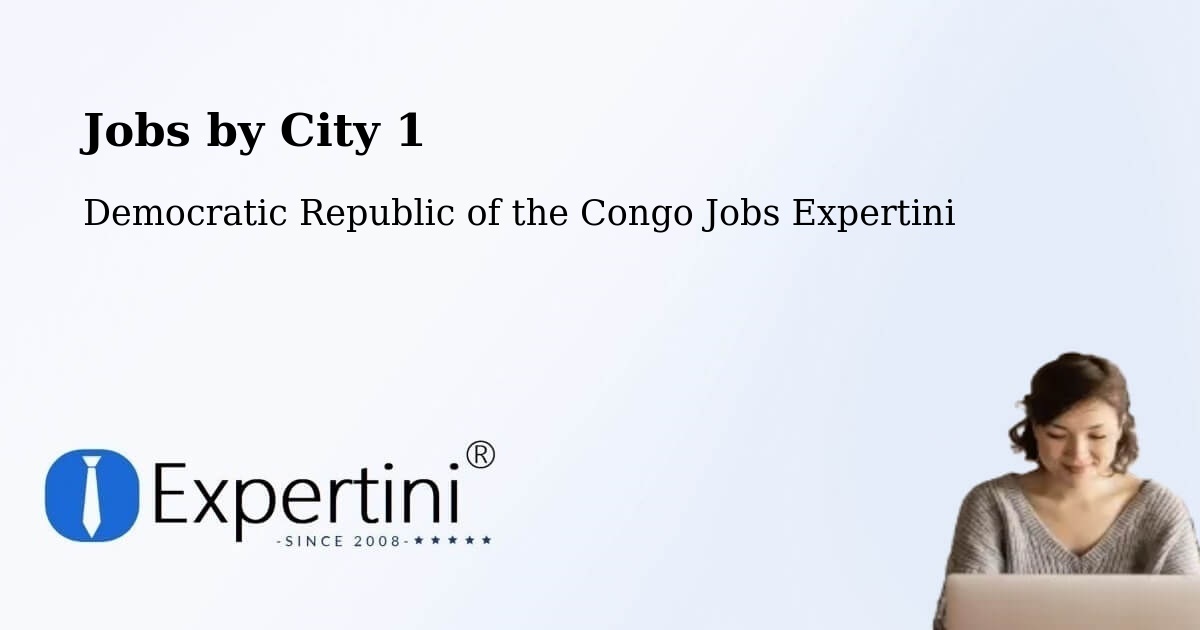 City Jobs in Democratic Republic of the Congo - Expertini