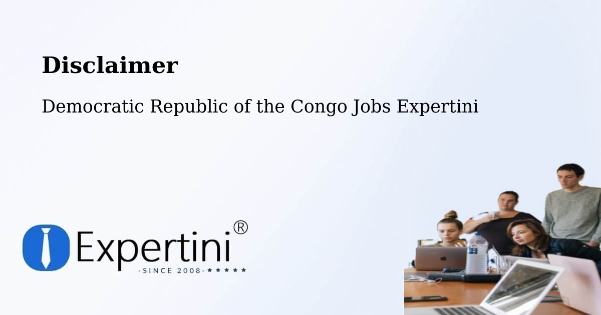 Disclaimer – Gbadolite - Democratic Republic of the Congo Jobs Expertini
