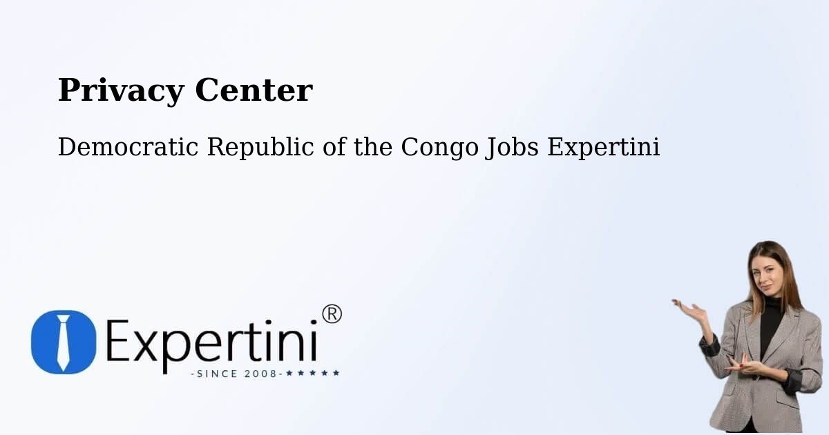 Privacy Policy – Gbadolite - Democratic Republic of the Congo Jobs Expertini