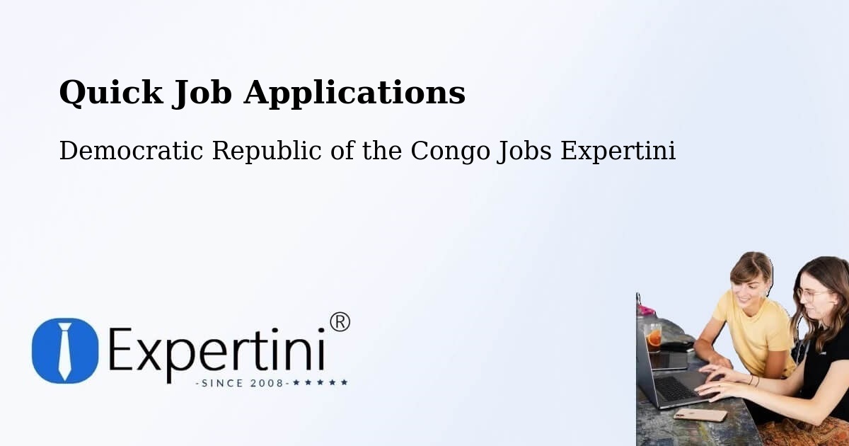 Quick Apply Feature – Gbadolite - Democratic Republic of the Congo Jobs Expertini
