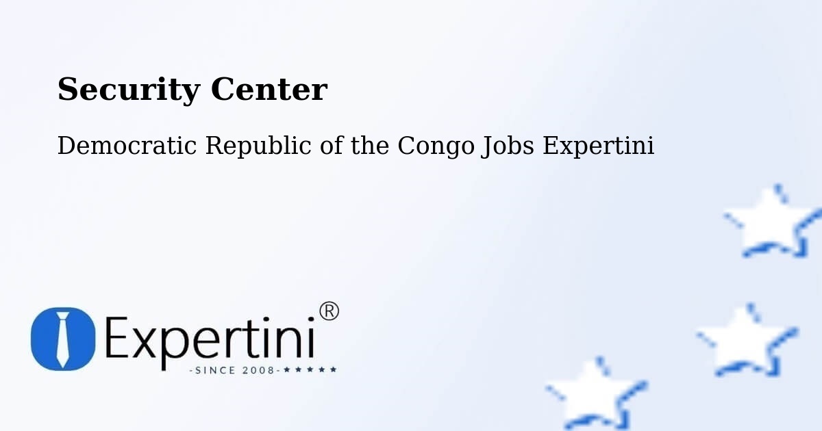 Security & Compliance – Gbadolite - Democratic Republic of the Congo Jobs Expertini